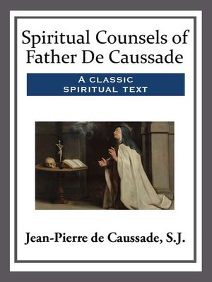 cover image of Spiritual Counsels of Father De Caussade